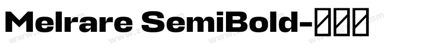 Melrare SemiBold字体转换